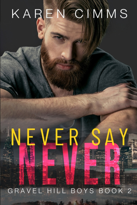 Knjiga Never Say Never Karen Cimms
