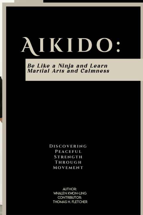 Kniha Aikido Thomas H. Fletcher
