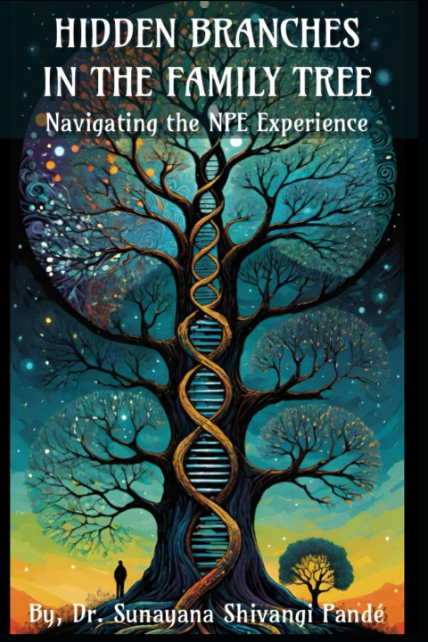 Libro Hidden Branches in the Family Tree Dr. Sunayana Shivangi Pandé