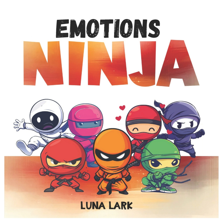 Kniha Emotions Ninja Luna Lark