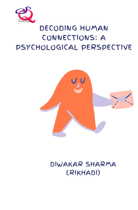 Könyv Decoding Human Connections Diwakar Sharma (RIKHADI)