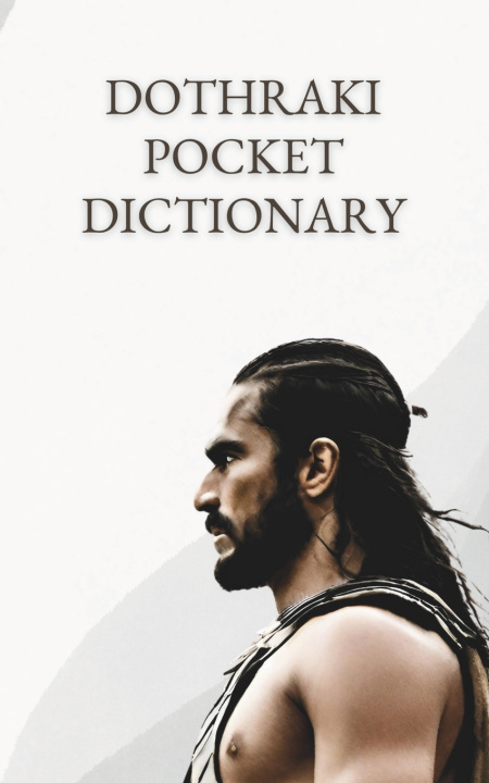 Kniha Dothraki Pocket Dictionary Shelf Indulgence