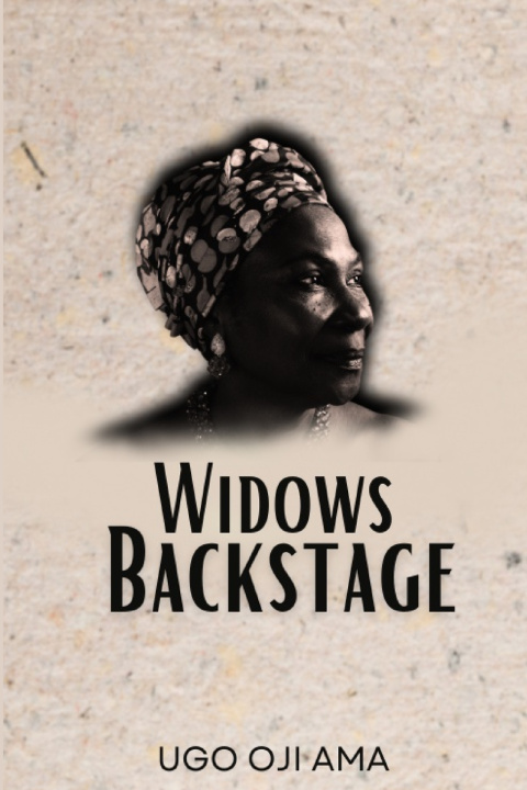 Kniha Widows Backstage Ugo Oji Ama
