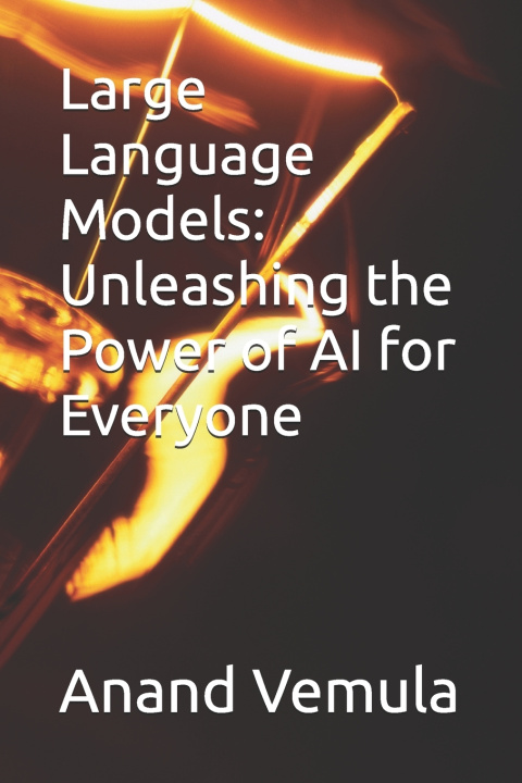 Könyv Large Language Models Anand Vemula