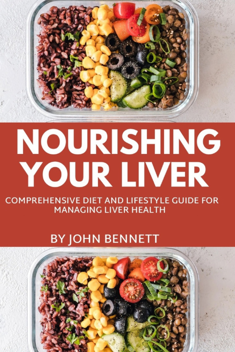 Buch Nourishing Your Liver John Bennett
