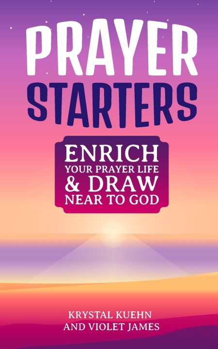 Kniha Prayer Starters Violet James
