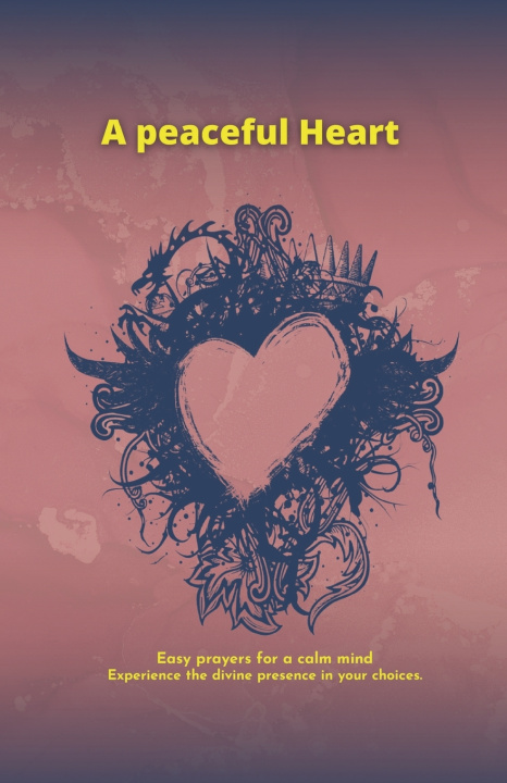 Knjiga A peaceful heart Maria Patricia Marin