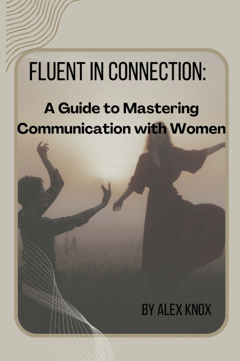 Книга Fluent in Connection Alex Knox