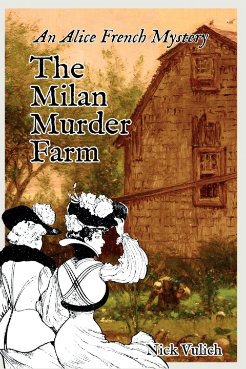 Knjiga The Milan Murder Farm Nick Vulich