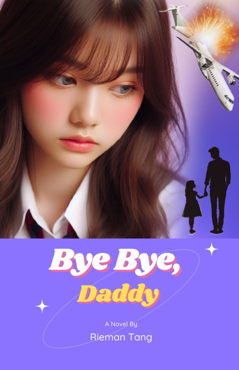 Kniha Bye Bye, Daddy Rieman Tang