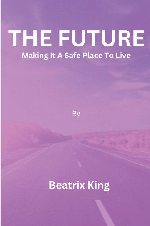Kniha THE FUTURE Beatrix King