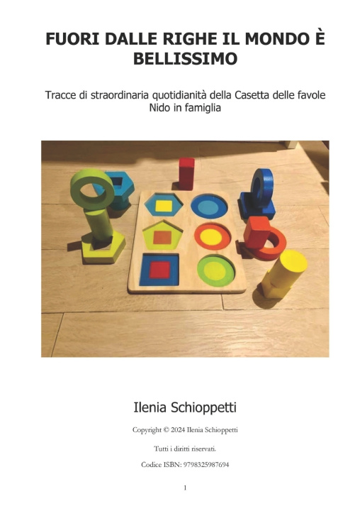 Libro Fuori dalle righe il mondo è bellissimo Ilenia Schioppetti