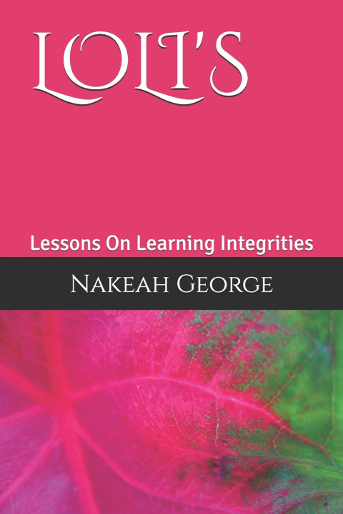 Kniha LOLI'S Nakeah R George