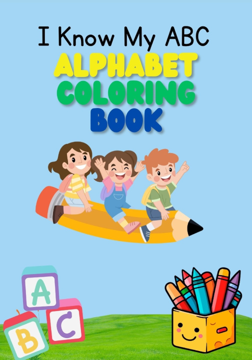Książka I Know My ABC Alphabet Coloring Book Amoy A Vernon
