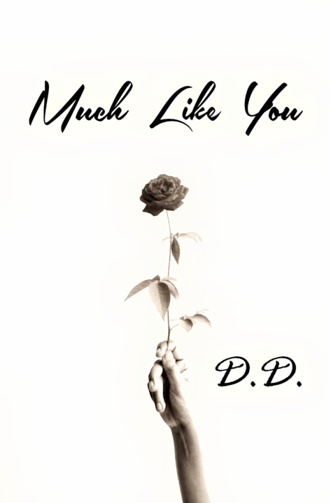 Kniha Much Like You D. D.