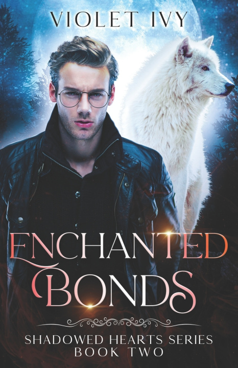 Kniha Enchanted Bonds Violet Ivy