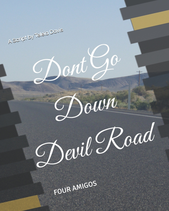 Kniha Dont Go Down Devil Road Teleia Davis