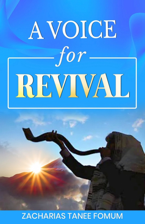 Kniha A Voice For Revival Zacharias Tanee Fomum