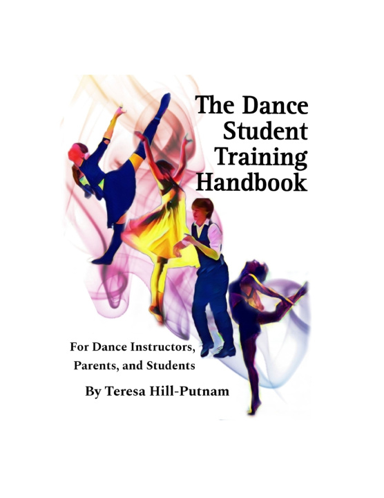 Kniha The Dance Student Training Handbook Teresa Hill-Putnam