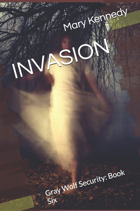 Kniha INVASION Mary Kennedy