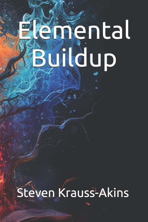 Kniha Elemental Buildup Steven Krauss-Akins