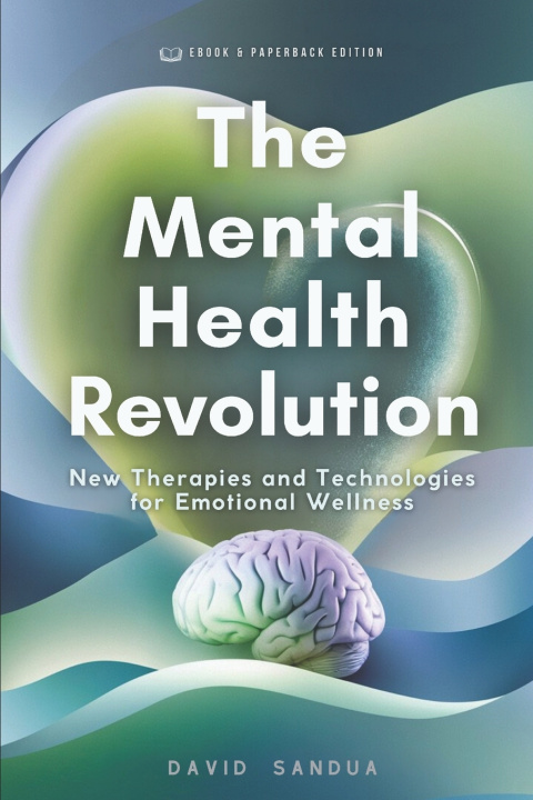 Libro THE MENTAL HEALTH REVOLUTION DAVID SANDUA