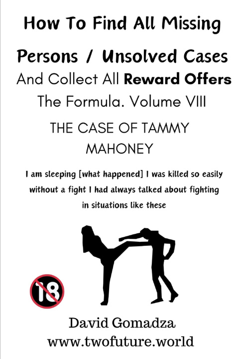 Libro How To Find All Missing Persons / Unsolved Cases. And Collect All Reward Offers. Volume VIII David Gomadza