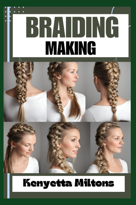 Knjiga BRAIDING MAKING Kenyetta Miltons