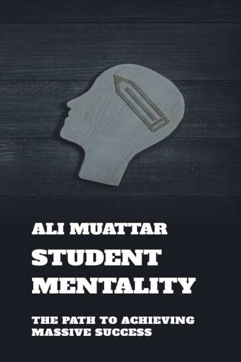Kniha Student Mentality Ali Muattar
