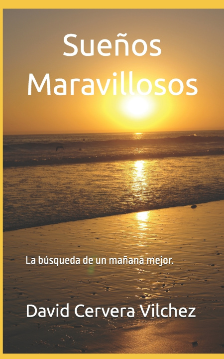 Kniha Sueños Maravillosos David Daylon Cervera Vilchez