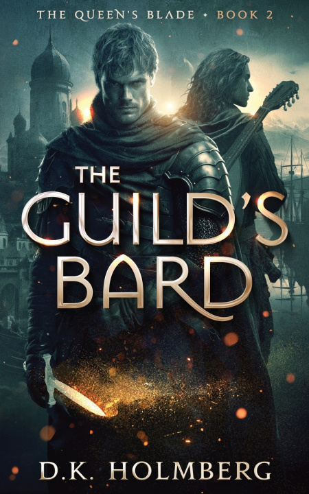 Knjiga The Guild's Bard D.K. Holmberg