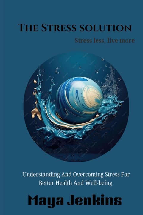 Kniha THE STRESS SOLUTION MAYA JENKINS