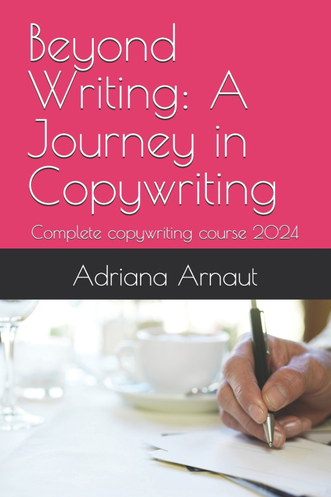 Knjiga Beyond Writing Adriana Arnaut