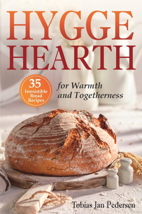 Kniha HYGGE HEARTH Tobias Jan Pedersen