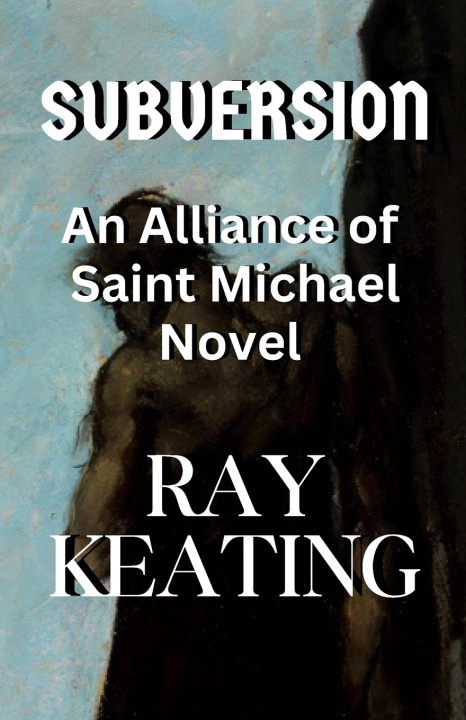 Könyv Subversion Ray Keating