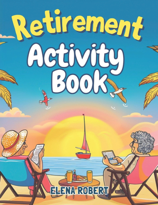 Könyv Retirement Activity Book Elena Robert