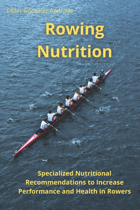Kniha Rowing Nutrition César González Andrade