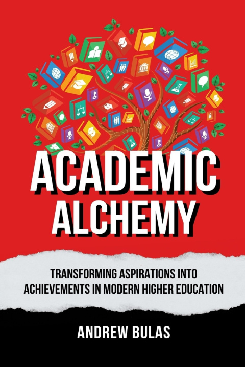Kniha Academic Alchemy Andrew Bulas