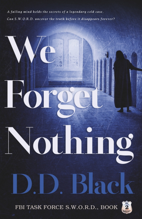 Kniha We Forget Nothing D.D. Black