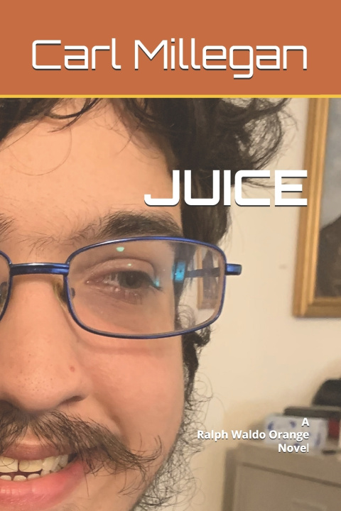 Könyv JUICE Carl G. Millegan