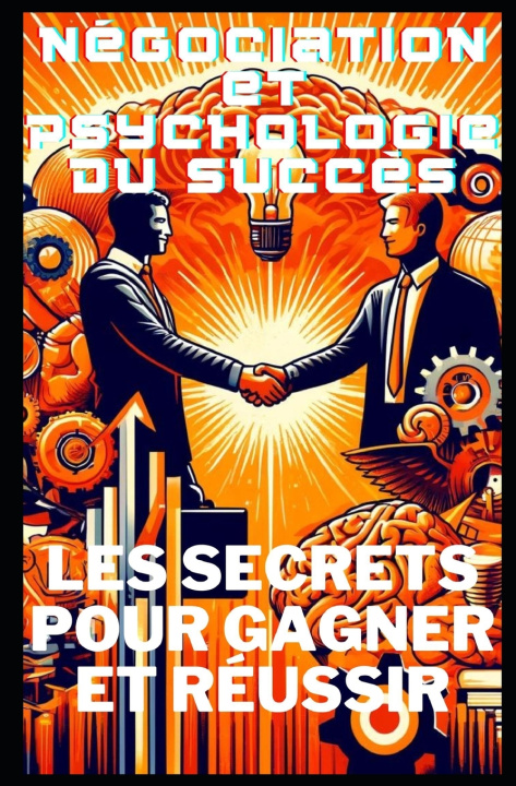 Knjiga Négociation et Psychologie du Succès KONAN JOEL KOUADIO