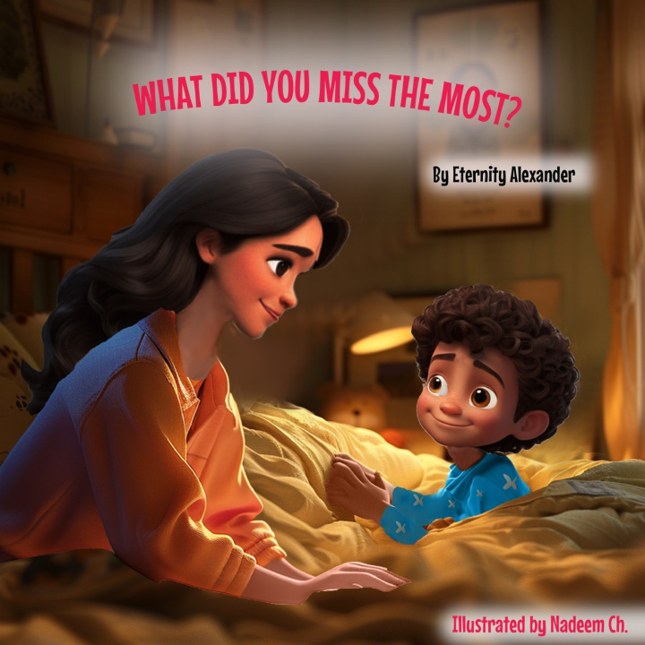 Kniha WHAT DID YOU MISS THE MOST? Eternity Alexander