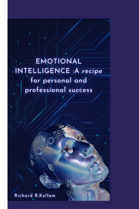 Knjiga Emotional Intelligence Richard R.Kellam