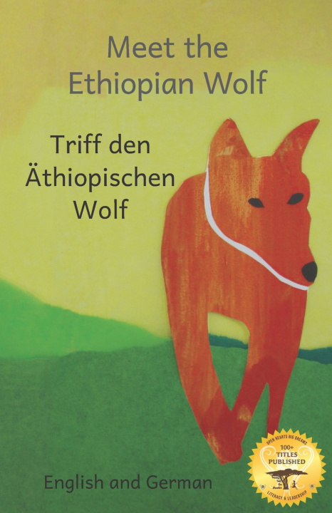 Knjiga Meet The Ethiopia Wolf Jane Kurtz