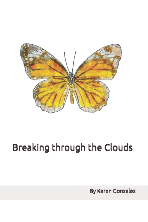 Kniha Breaking through the clouds Karen Gonzalez