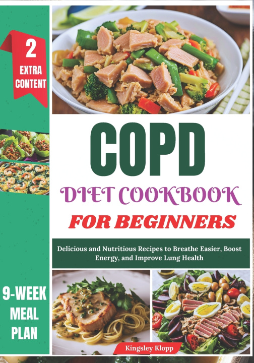 Kniha COPD Diet Cookbook for Beginners Kingsley Klopp