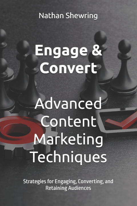 Kniha Engage & Convert Nathan Shewring