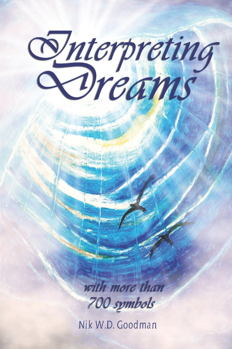 Buch Interpreting Dreams Nik W.D. Goodman