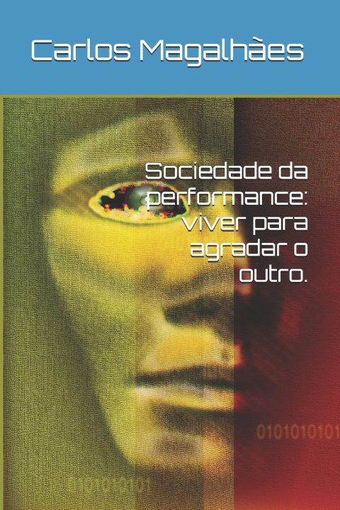 Knjiga Sociedade da performance Carlos Magalhães