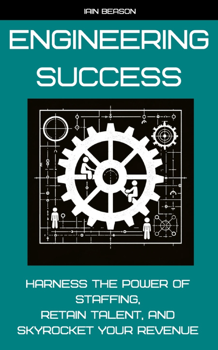 Kniha Engineering Success Iain Beason